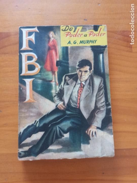 C&oacute;mics: FBI N&ordm; 164 - DE PODER A PODER - A.G. MURPHY - ROLLAN (239) - Foto 1