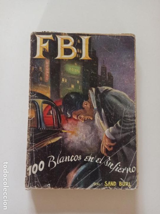 C&oacute;mics: FBI N&ordm; 186 - 100 BLANCOS EN EL INFIERNO - ROLLAN (239) - Foto 1