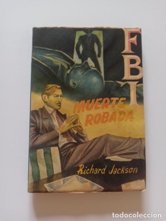 C&oacute;mics: FBI N&ordm; 195 - MUERTE ROBADA - RICHARD JACKSON - ROLLAN (239) - Foto 1