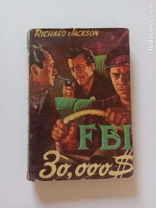 C&oacute;mics: FBI N&ordm; 201 - 30.000 $ - RICHARD JACKSON - ROLLAN (239) - Foto 1