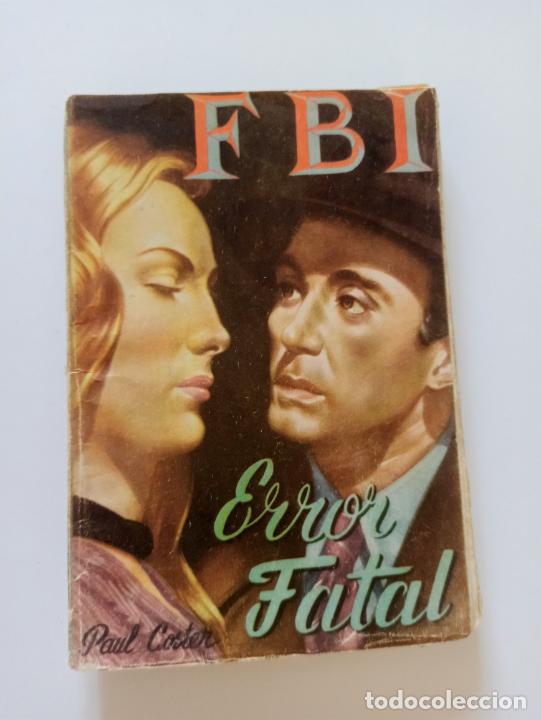 C&oacute;mics: FBI N&ordm; 212 - ERROR FATAL - PAUL COSTER - ROLLAN (239) - Foto 1
