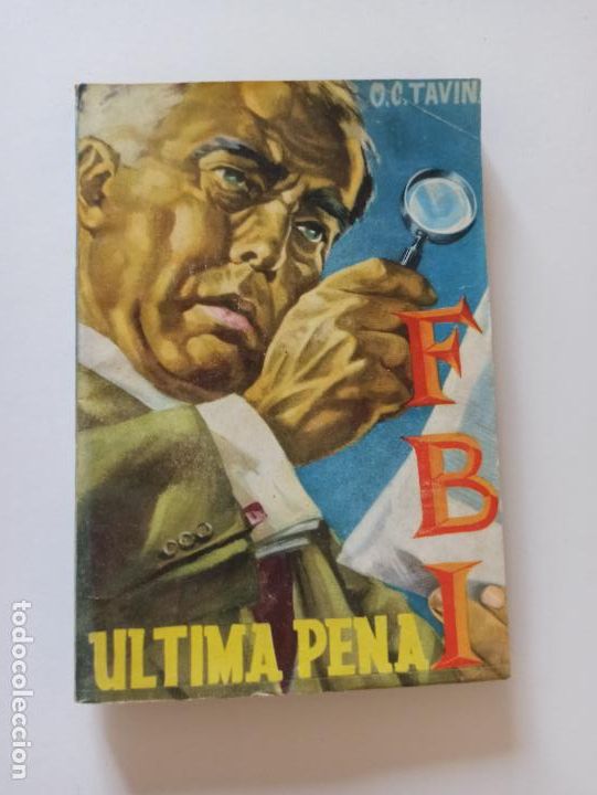 C&oacute;mics: FBI N&ordm; 257 - ULTIMA PENA - O.C. TAVIN - ROLLAN (239) - Foto 1