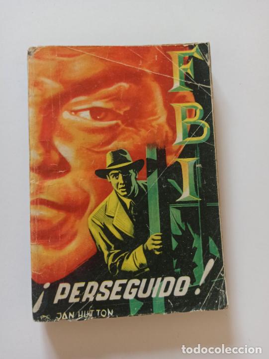 C&oacute;mics: FBI N&ordm; 262 - &iexcl;PERSEGUIDO! - JAN HUTTON - ROLLAN (239) - Foto 1