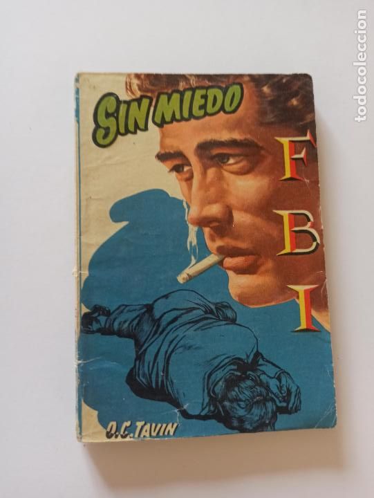 C&oacute;mics: FBI N&ordm; 365 - SIN MIEDO - O.C. TAVIN - ROLLAN (GC) - Foto 1