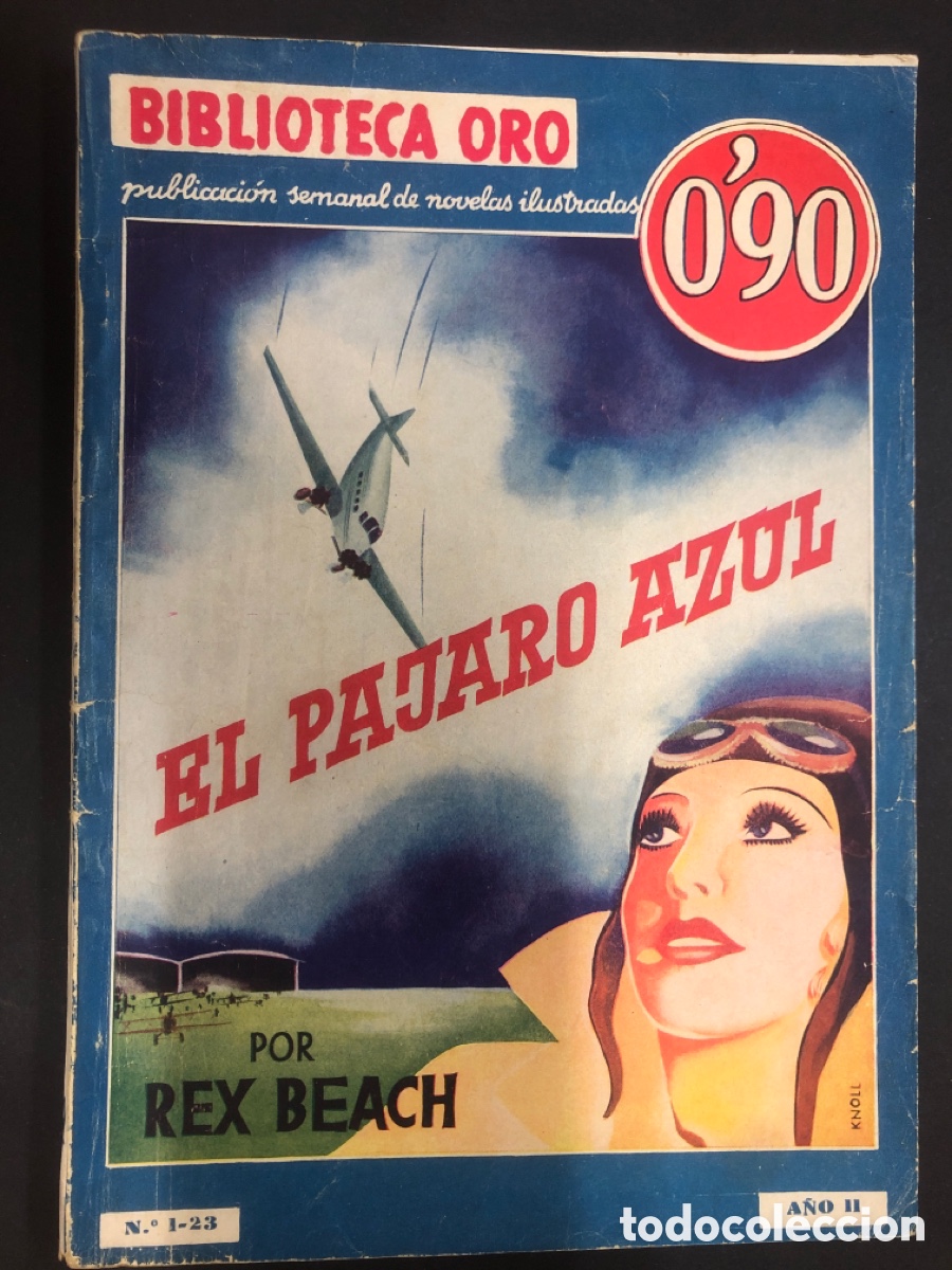 C&oacute;mics: NOVELA BILBLIOTECA ORO EL PAJARO AZUL REX BEACH EDITORIAL MOLINO - Foto 1