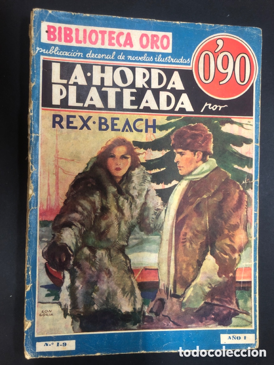 C&oacute;mics: NOVELA BILBLIOTECA LA HORDA PLATEADA REX BEACH EDITORIAL MOLINO - Foto 1