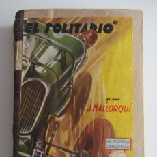 Cómics: LA NOVELA DEPORTIVA. J. MALLORQUÍ. EDITORIAL MOLINO 1939-1940 BOXEO. RUGBI. AUTOMOVILISMO. ATLETISMO