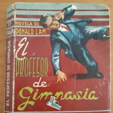 Cómics: EL PROFESOR DE GIMNASIA - A.A. FAIR - BIBLIOTECA ORO DE BOLSILLO - 77 - EDITORIAL MOLINO