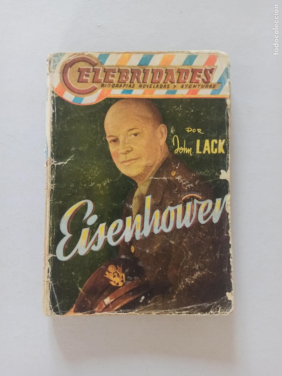 C&oacute;mics: CELEBRIDADES N&ordm; 57 - EISENHOWER - JOHN LACK - DOLAR (BH) - Foto 1