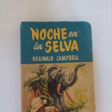 Cómics: NOCHE EN LA SELVA - REGINALD CAMPBELL - BIBLIOTECA ORO Nº 12 - EDITORIAL MOLINO (6Y)