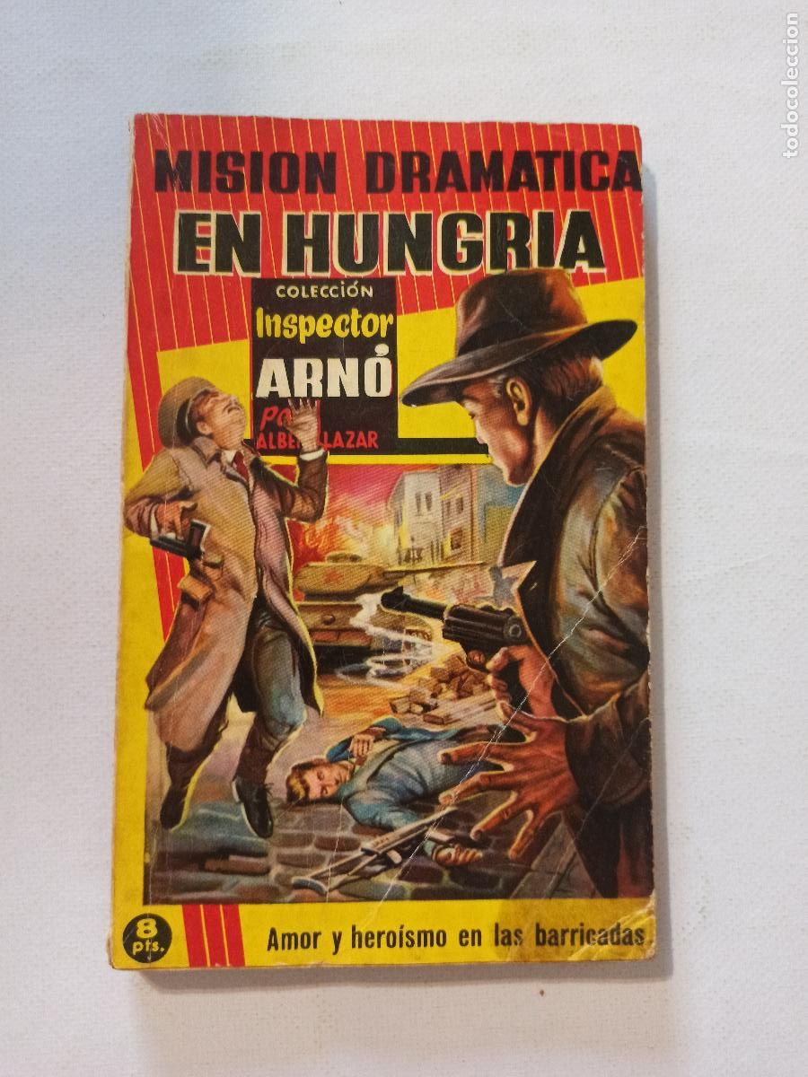 C&oacute;mics: COLECCION INSPECTOR ARNO N&ordm; 2 - MISION DRAMATICA EN HUNGRIA - ALBERT LAZAR (BT) - Foto 1
