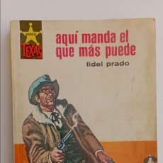 Cómics: SALVAJE TEXAS Nº 500 - FIDEL PRADO - AQUÍ MANDA EL QUE MÁS PUEDE - 1965