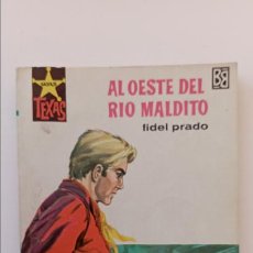 Cómics: SALVEJE TEXAS Nº 388 - FIDEL PRADO - AL OESTE DEL RÍO MALDITO - 1963 1ª EDICIÓN