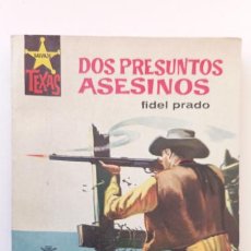 Cómics: SALVAJE TEXAS Nº 401 - FIDEL PRADO - DOS PRESUNTOS ASESINOS - 1964 1ª EDICIÓN - MUY NUEVA