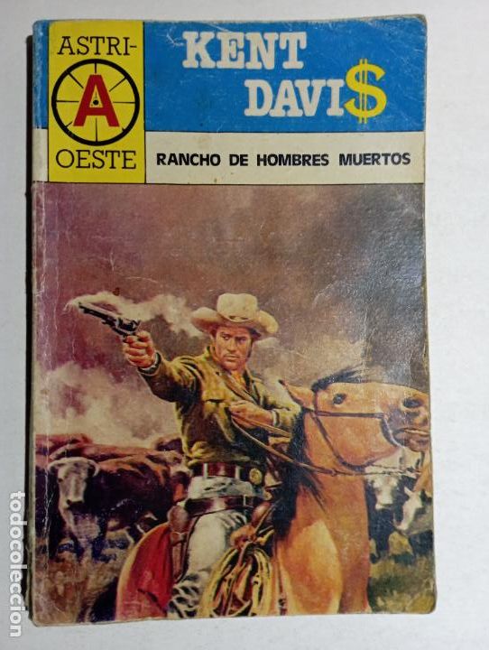C&oacute;mics: ASTRI OESTE - KENT DAVIS - RANCHO DE HOMBRES MUERTOS - - Foto 1