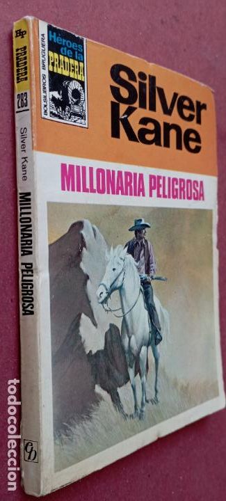 C&oacute;mics: H&Eacute;ROES DE LA PRADERA N&ordm; 283 - SILVER KANE - MILLONARIA PELIGROSA - - Foto 1