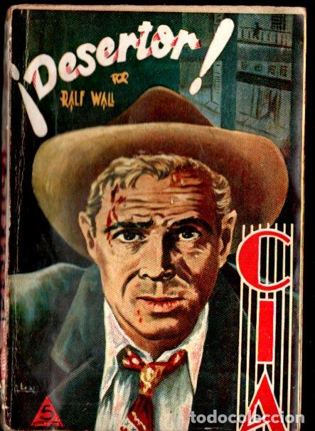 C&oacute;mics: RALF WALL : DESERTOR (DOLAR CIA N&ordm; 5) - Foto 1