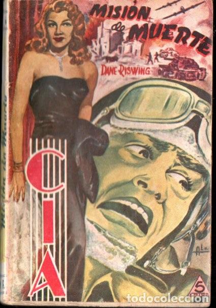 C&oacute;mics: DANE RISWING : MISI&Oacute;N DE MUERTE (DOLAR CIA N&ordm; 6) - Foto 1