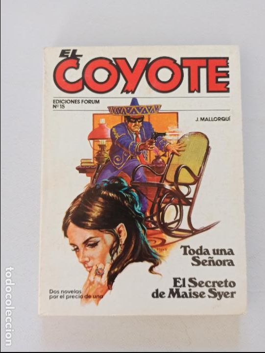 C&oacute;mics: EL COYOTE N&ordm; 15 - J. MALLORQUI - EDICIONES FORUM (7A) - Foto 1