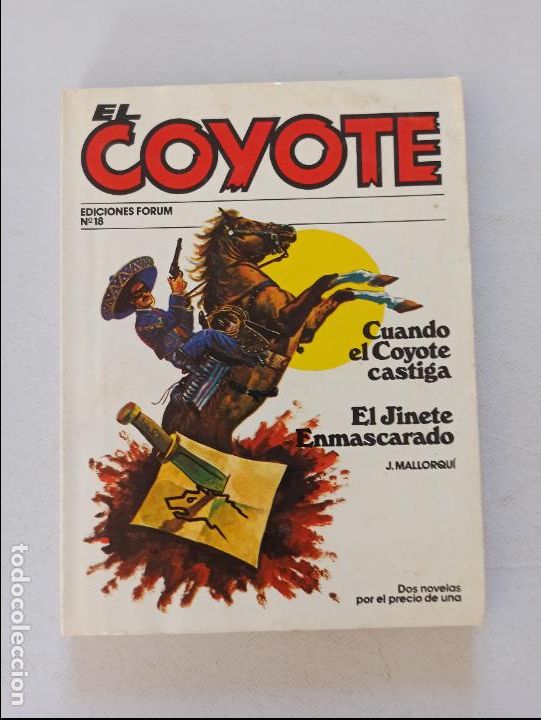C&oacute;mics: EL COYOTE N&ordm; 18 - J. MALLORQUI - EDICIONES FORUM (7A) - Foto 1