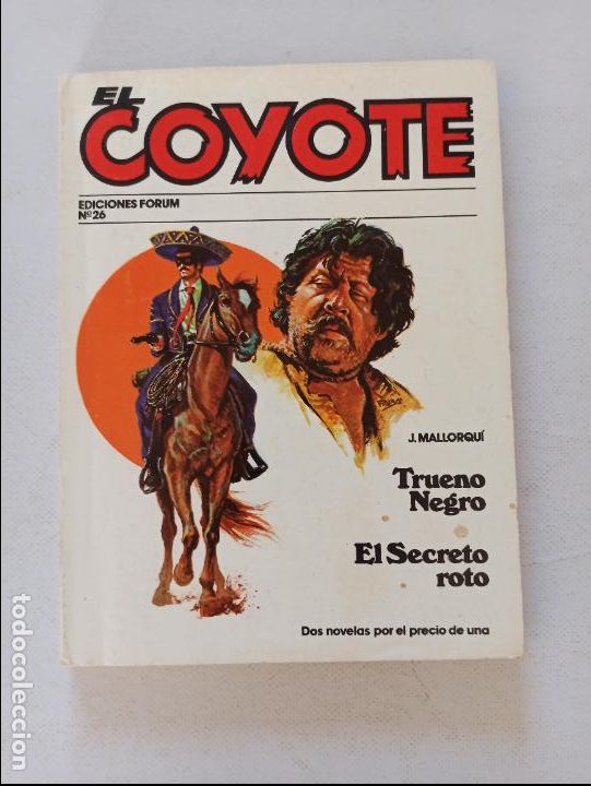 C&oacute;mics: EL COYOTE N&ordm; 26 - J. MALLORQUI - EDICIONES FORUM (FS) - Foto 1