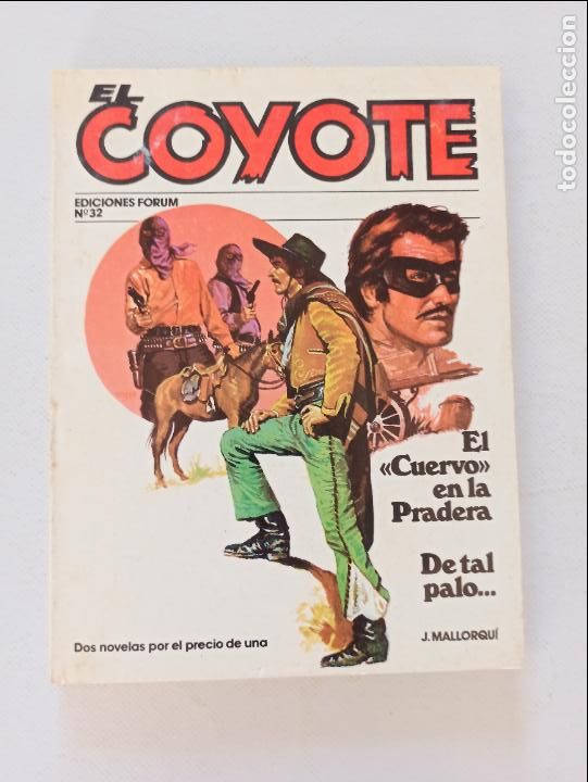 C&oacute;mics: EL COYOTE N&ordm; 32 - J. MALLORQUI - EDICIONES FORUM (BH) - Foto 1