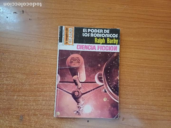C&oacute;mics: LA CONQUISTA DEL ESPACIO N&ordm; 383 EL PODER DE LOS ROBIONICOS RALPH BARBY BRUGUERA - Foto 1