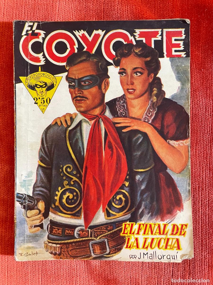 C&oacute;mics: J. MALLORQU&Iacute;. EL COYOTE. EL FINAL DE LA LUCHA. EDICIONES CLIPER. 1945 - Foto 2