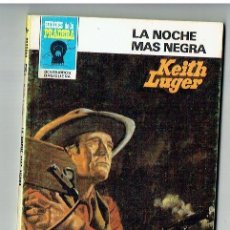 Cómics: HÉROES DE LA PRADERA. Nº 654. LA NOCHE MAS NEGRA. KEITH LUGER. BRUGUERA, 1982.(P/D1)