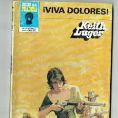 Cómics: HÉROES DE LA PRADERA. Nº 682. ¡ VIVA DLORES !. KEITH LUGER. BRUGUERA, 1983.(P/D1)