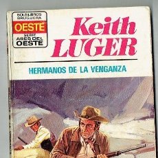Cómics: ASES DEL OESTE. Nº 798. HERMANOS DE LA VENGANZA. KEITH LUGER. BRUGUERA, 1974. P/D1)