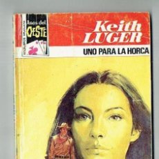 Cómics: ASES DEL OESTE. Nº 1001. UNA PARA LA HORCA. KEITH LUGER. BRUGUERA, 1978. P/D1)