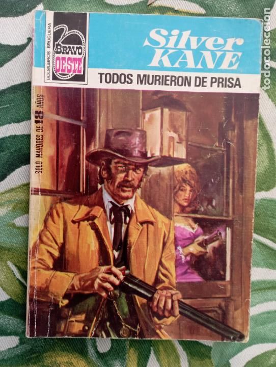 C&oacute;mics: BRAVO OESTE N&ordm; 890 - SILVER KANE - TODOS MURIERON DEPRISA - Foto 6