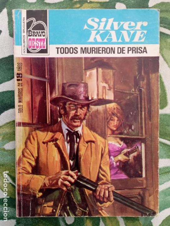 C&oacute;mics: BRAVO OESTE N&ordm; 890 - SILVER KANE - TODOS MURIERON DEPRISA - Foto 1