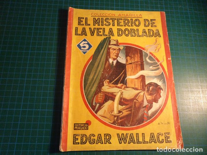 C&oacute;mics: Colecci&oacute;n amarilla. El misterio de la vela doblada. Wallace. Editorial Maucci. - Foto 1