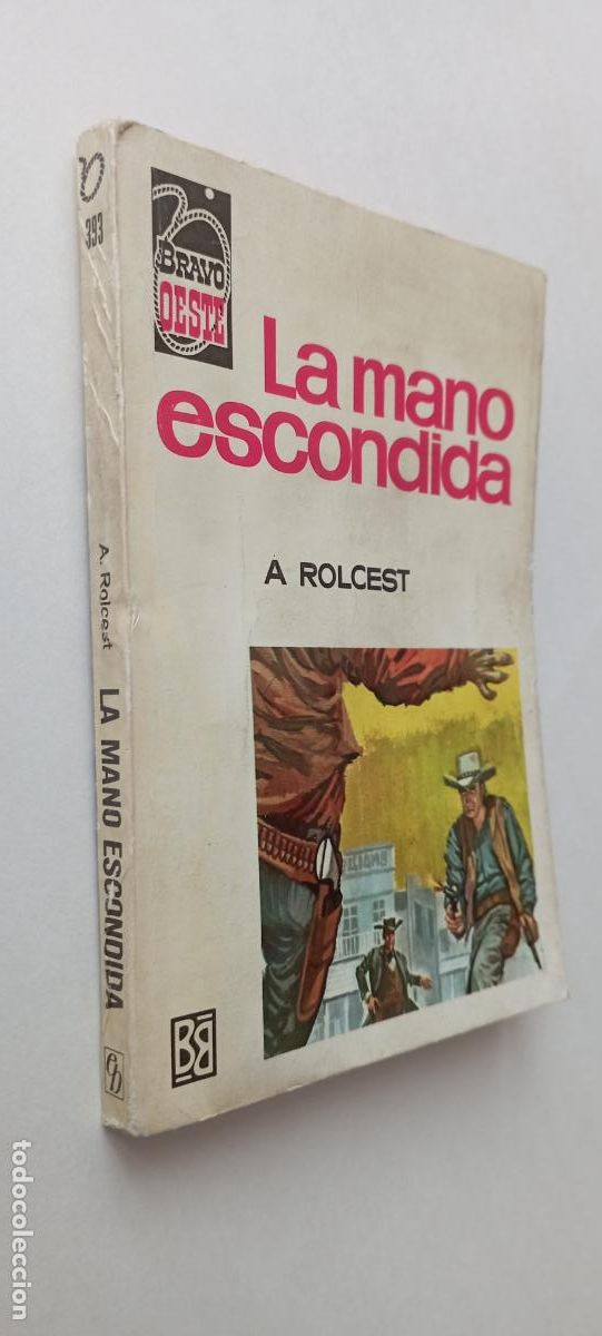 C&oacute;mics: BRAVO OESTE N&ordm; 393 - A.ROLCEST - LA MANO ESCONDIDA - Foto 2