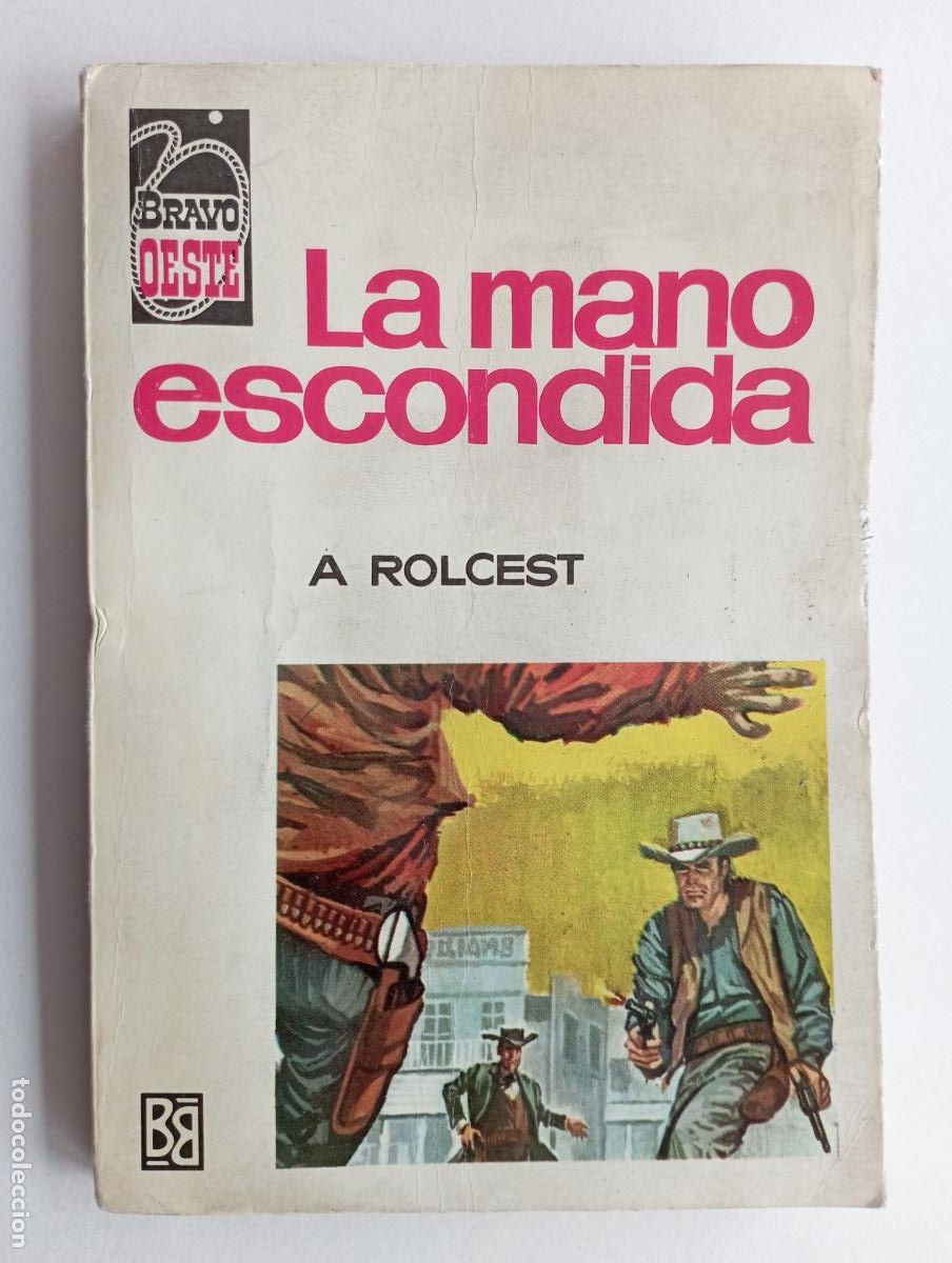 C&oacute;mics: BRAVO OESTE N&ordm; 393 - A.ROLCEST - LA MANO ESCONDIDA - Foto 1