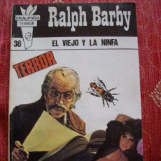 Cómics: EL VIEJO Y LA NINFA RALPH BARBY BOLSILIBROS ESCALOFRIOS TERROR Nº 36 EDICIONES OLIMPIC