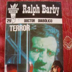 Cómics: DOCTOR DIABOLICO RALPH BARBY BOLSILIBROS ESCALOFRIOS TERROR Nº 29 EDICIONES OLIMPIC