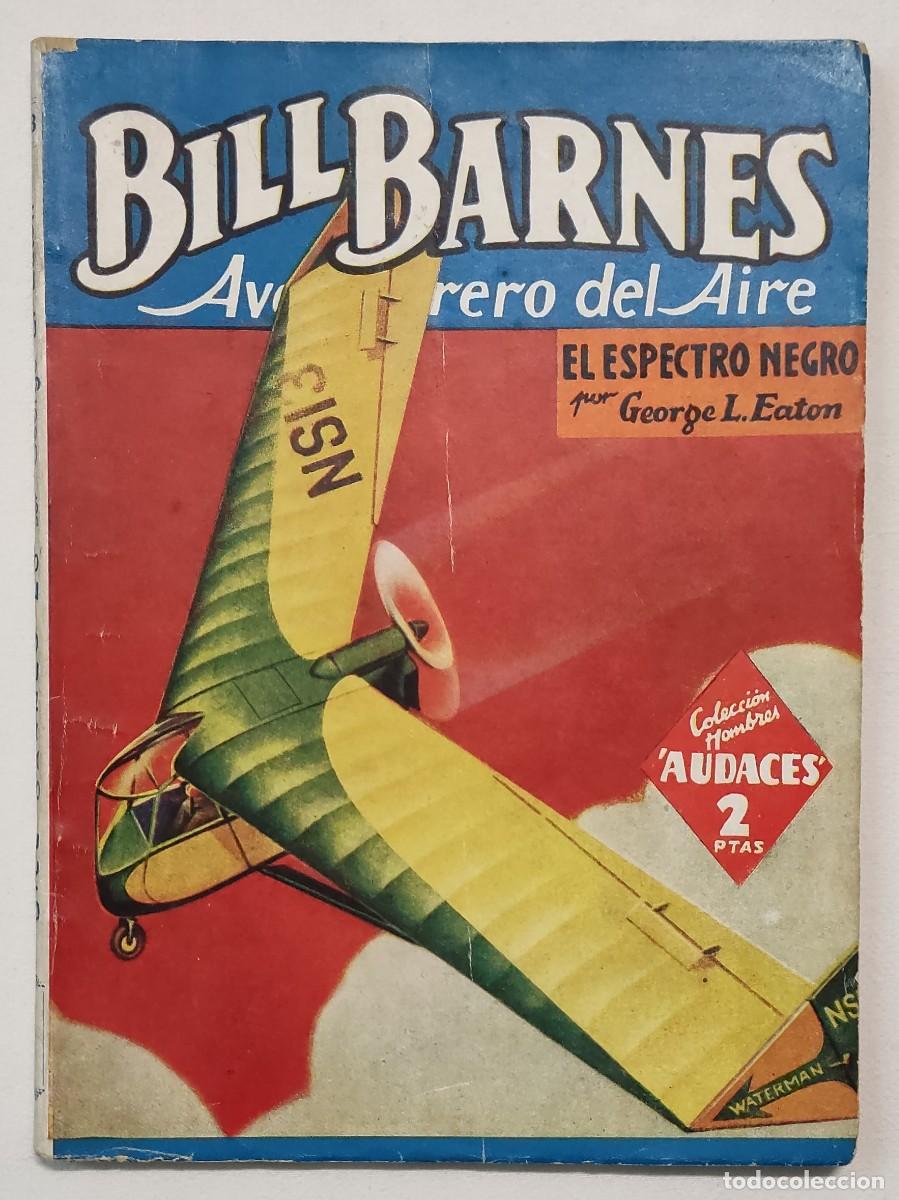 C&oacute;mics: BILL BARNES, AVENTURERO DEL AIRE: EL ESPECTRO NEGRO. A&Ntilde;O 1945. - Foto 1