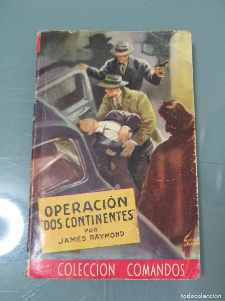 C&oacute;mics: COMANDOS 211. OPERACION DOS CONTINENTES - James Raymond - Foto 1
