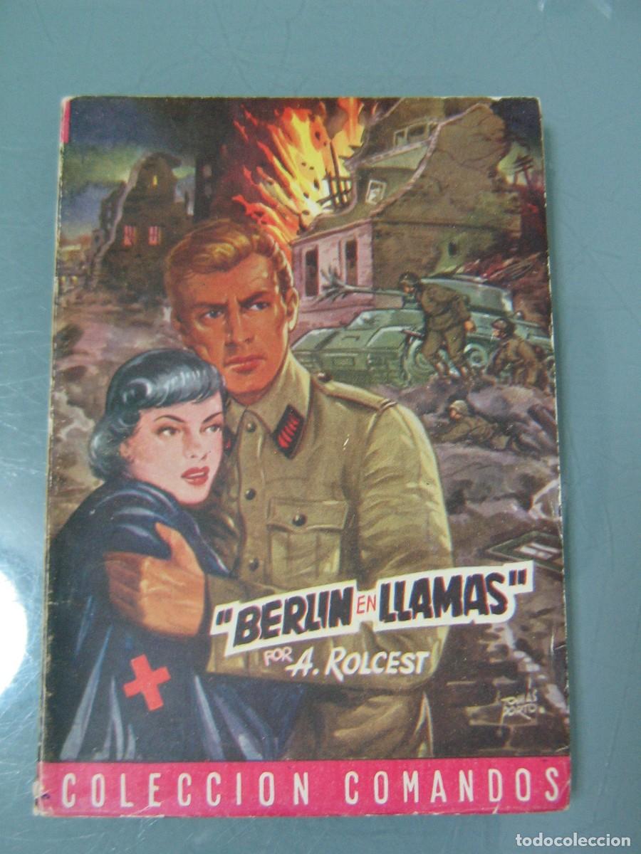 C&oacute;mics: COMANDOS 29. BERLIN EN LLAMAS - A. Rolcest - Foto 1