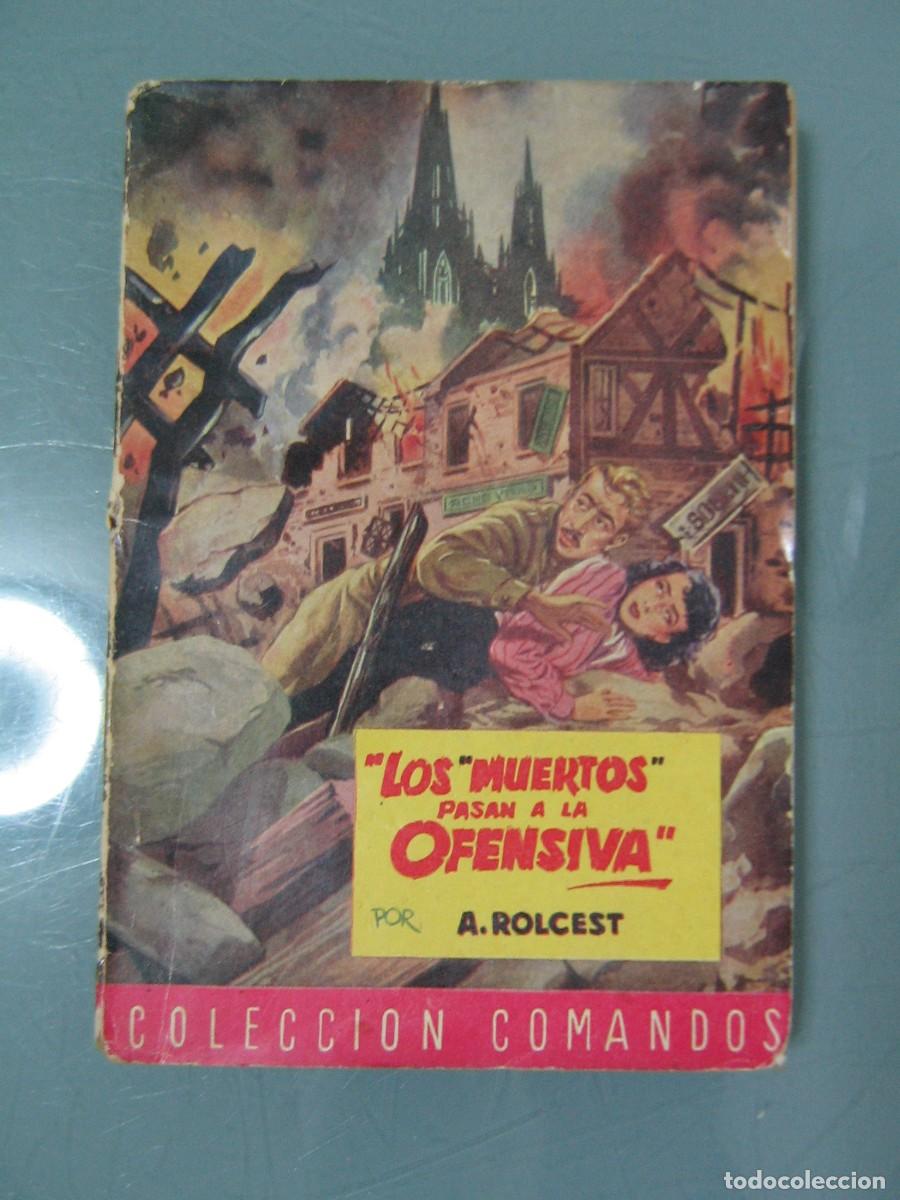 C&oacute;mics: COMANDOS 1. LOS MUERTOS PASAN A LA OFENSIVA - A. Rolcest - Foto 1