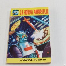 Cómics: NOVELA LUCHADORES DEL ESPACIO Nº 4 - LA HORDA AMARILLA - GEORGE H. WHITE - VALENCIANA