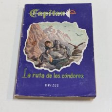 Cómics: NOVELA CAPITÁN Nº 3 - LA RUTA DE LOS CÓNDORES - LEÓNIDAS AMEZÚA - TUBAL