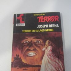 Cómics: BOLSILIBROS SELECCIÓN TERROR 398 JOSEPH BERNA - TERROR EN EL LAGO NEGRO BRUGUERA BUEN ESTADO ARX276