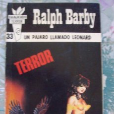Cómics: UN PAJARO LLAMADO LEONARD RALPH BARBY BOLSILIBROS ESCALOFRIOS DE TERROR Nº 33 OLIMPIC