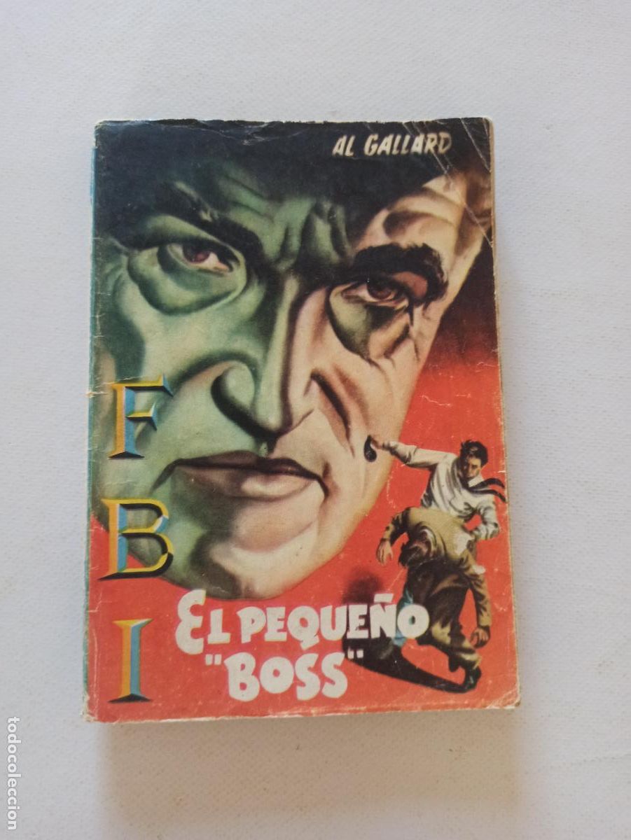 C&oacute;mics: FBI N&ordm; 346 - EL PEQUE&Ntilde;O BOSS - AL GALLARD - ROLLAN (295) - Foto 1