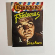 Fumetti: FANTOMAS. GEORGE MAXWELL. Nº 79. CELEBRIDADES. EDITORIAL DOLAR CIRCA 1950