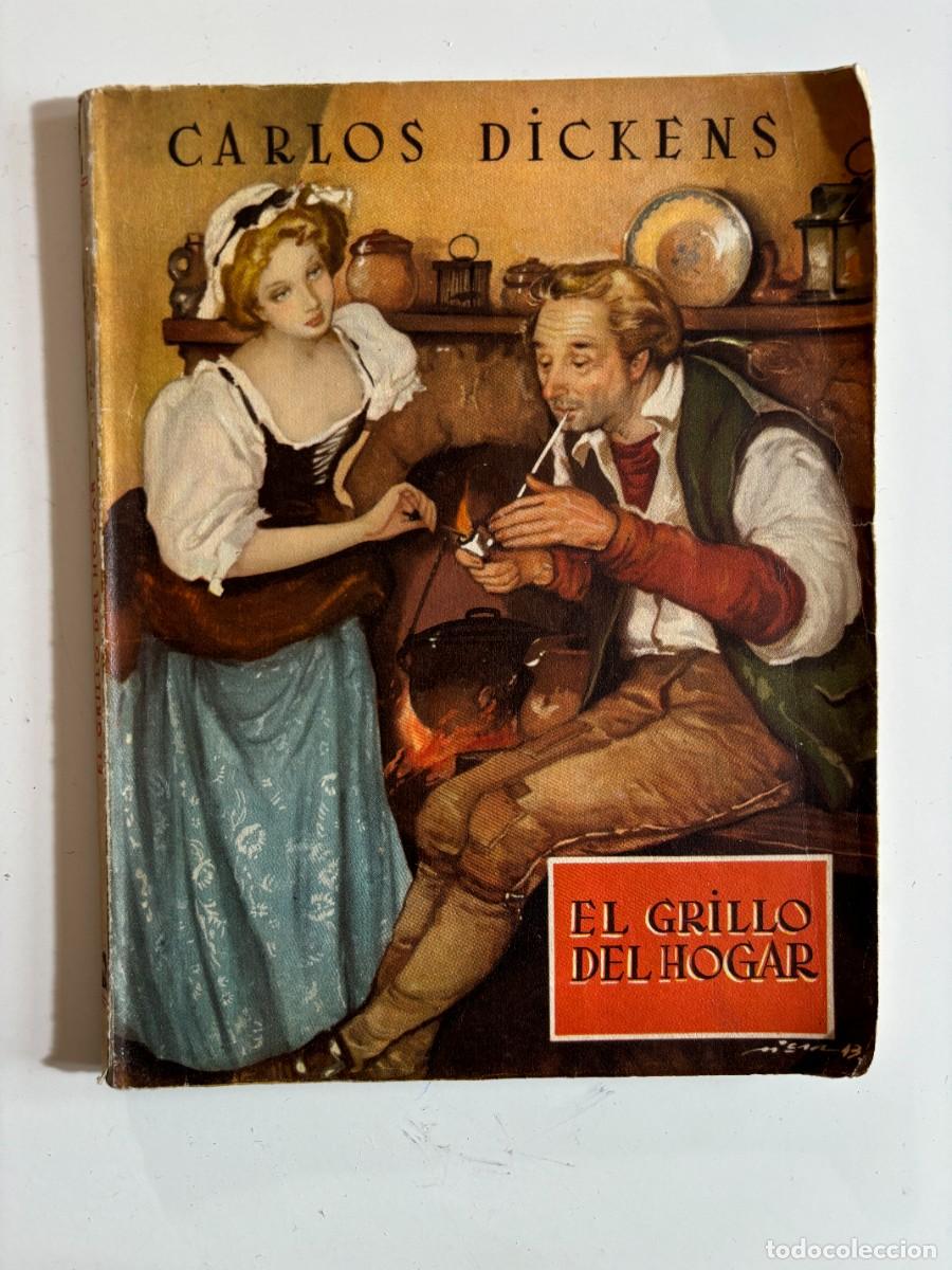 C&oacute;mics: COLECCI&Oacute;N OASIS. CARLOS DICKENS. EL GRILLO DEL HOGAR. EDICIONES REGUERA. 1945 - Foto 1